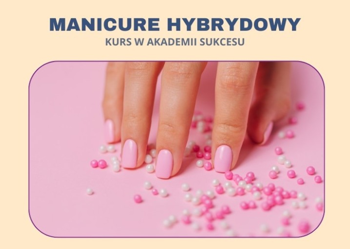 KURS MANICURE HYBRYDOWY