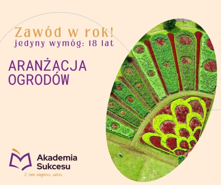 ARANŻACJA OGRODÓW- ZAWÓD W ROK!