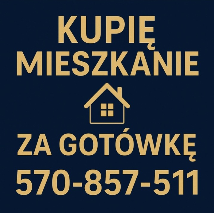 Chętnie Kupię Mieszkanie