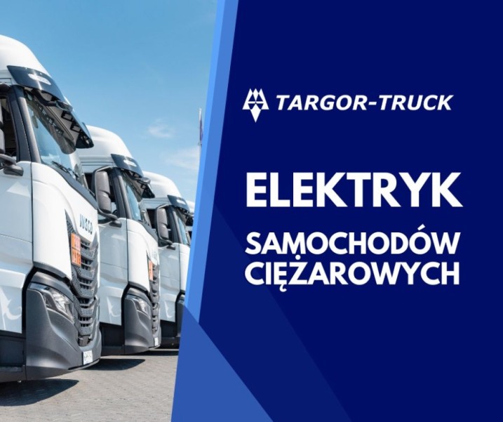 Elektryk pojazdów ciężarowych