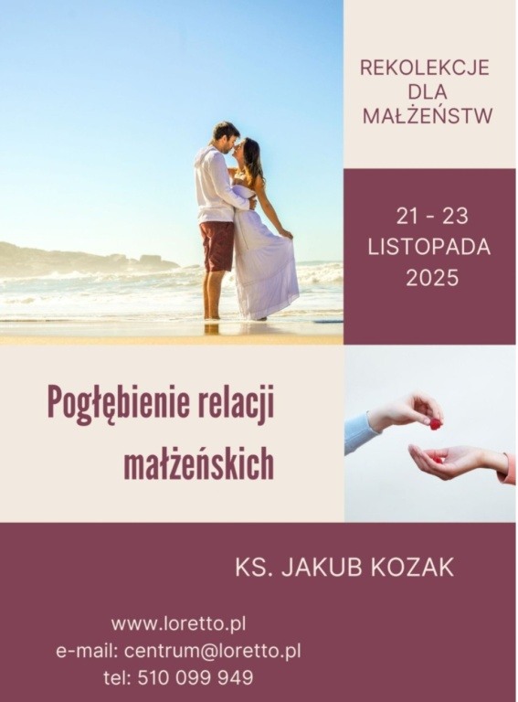 Pogłębienie Relacji Małżeńskich - Rekolekcje