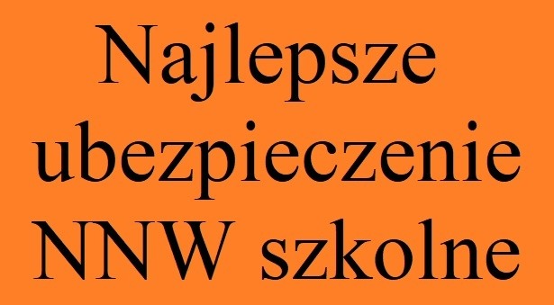 Ubezpieczenie NNW szkolne