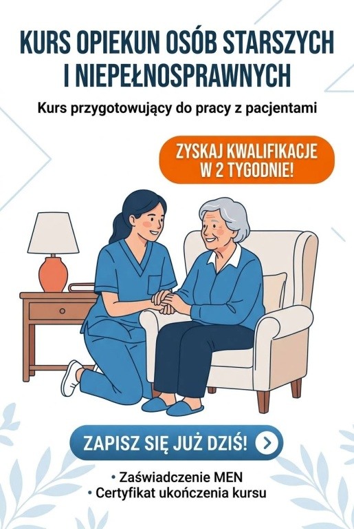 KURS OPIEKUN OSÓB STARSZYCH I NIEPEŁNOSPRAWNYCH W 2 TYGODNIE