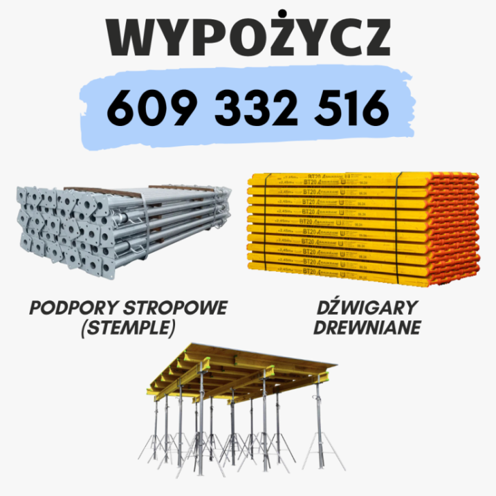 Wypożycz Stemple i Dźwigary pod strop budowlany