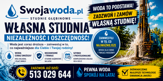 STUDNIE GŁĘBINOWE Woda to życie, zadbaj o nią już dziś !