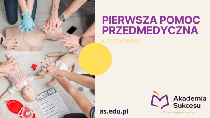 KURS PIERWSZEJ POMOCY PRZEDMEDYCZNEJ