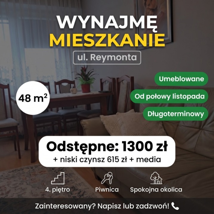 - Wynajmę M3; 48 m²; ul. Reymonta | Umeblowane | Niski czynsz -