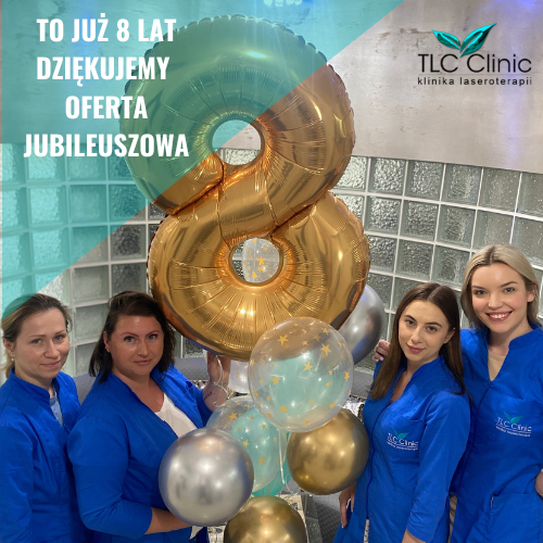8 urodziny TLC-clinic - Jubileuszowa oferta specjalna!