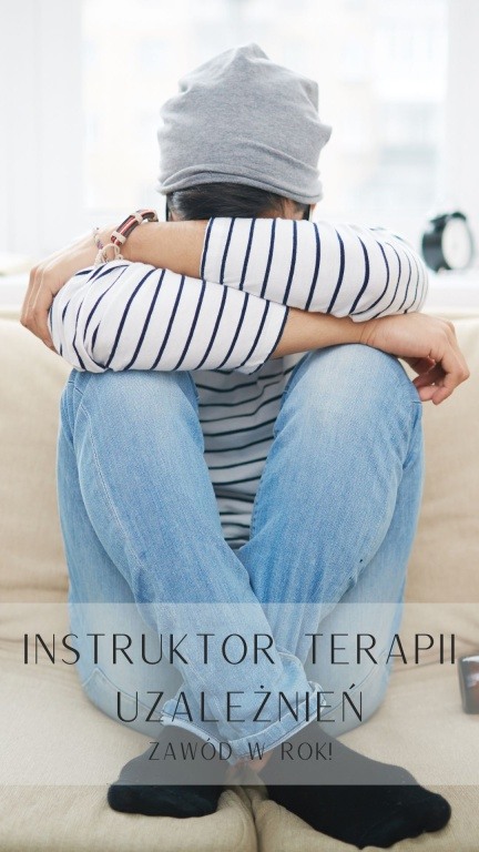 INSTRUKTOR TERAPII UZALEŻNIEŃ- KURS ONLINE