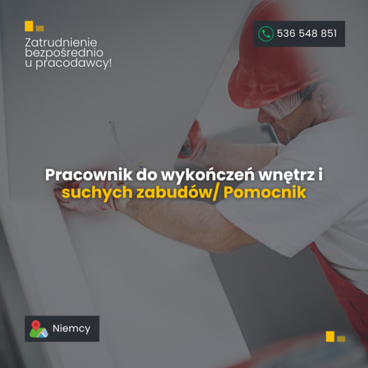 Pracownik do wykończeń wnętrz/Pomocnik - polska umowa - praca na terenie Niemiec od zaraz